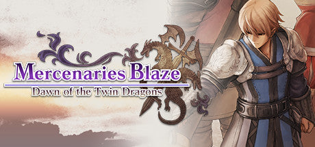 Mercenaries Blaze: Dawn of the Twin Dragons